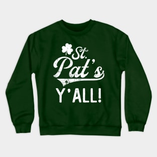 St Pat's Y'all Crewneck Sweatshirt